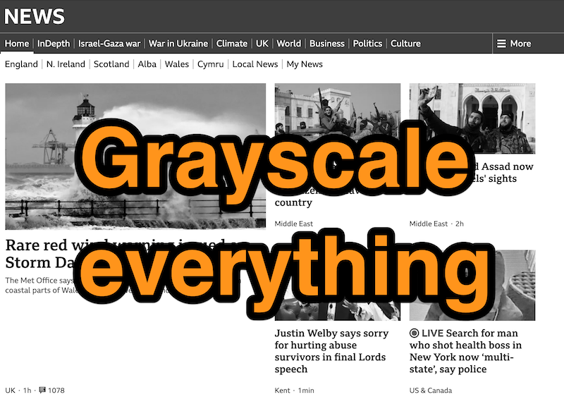 Grayscale Everything